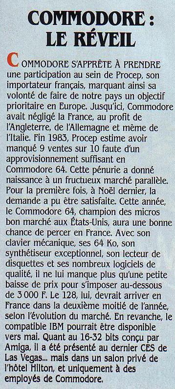 Commodore : le réveil, SVM n° 15 (mars 1985), p. 14 : après avoir négligé le marché français au profit de l'Allemagne et de la Grande Bretagne, Commodore met les bouchées double en France