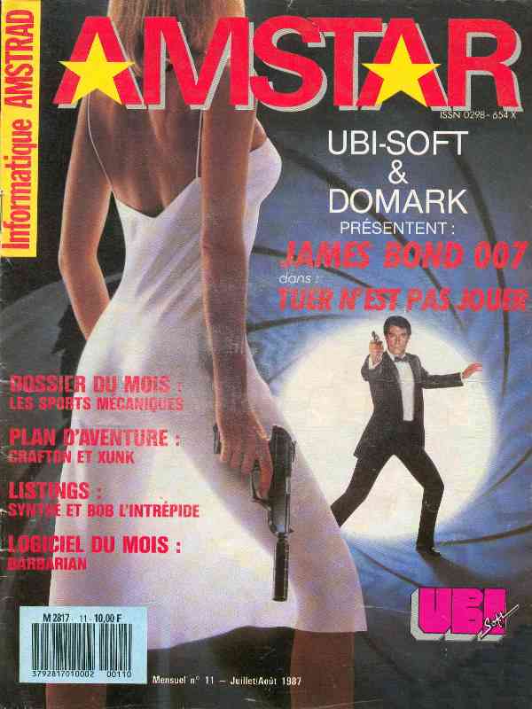 Couverture de l'AMSTAR n° 11 (juillet-août 1987) : Ubi-Soft & Domark présentent James Bond 007 dans Tuer n'est pas jouer