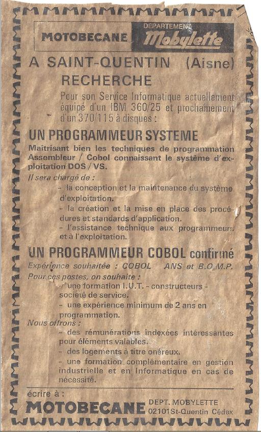 MOTOBECANE (SAINT-QUENTIN) recherche un programmeur système et un programmeur COBOL pour travailler sur un IBM 360/25